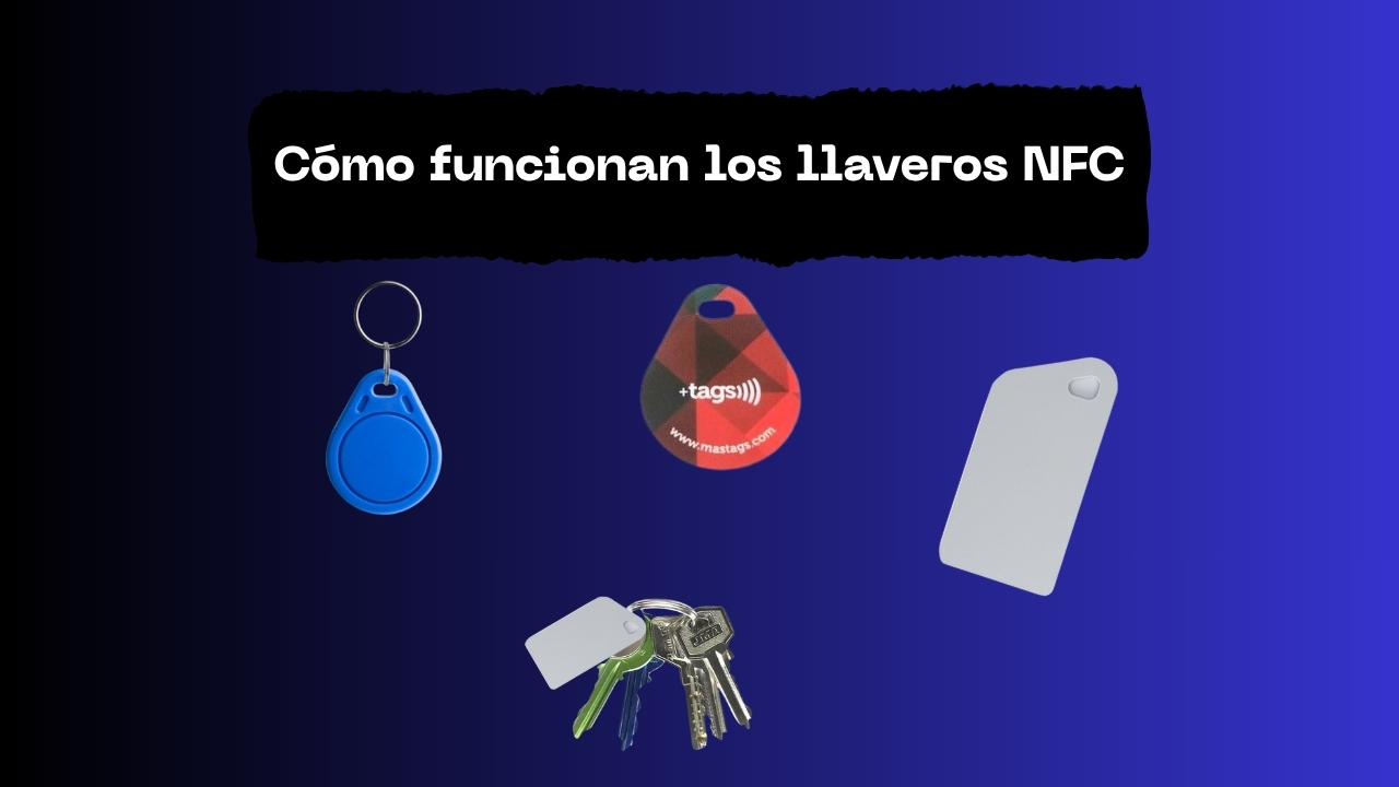 Como funcionan los llaveros NFC